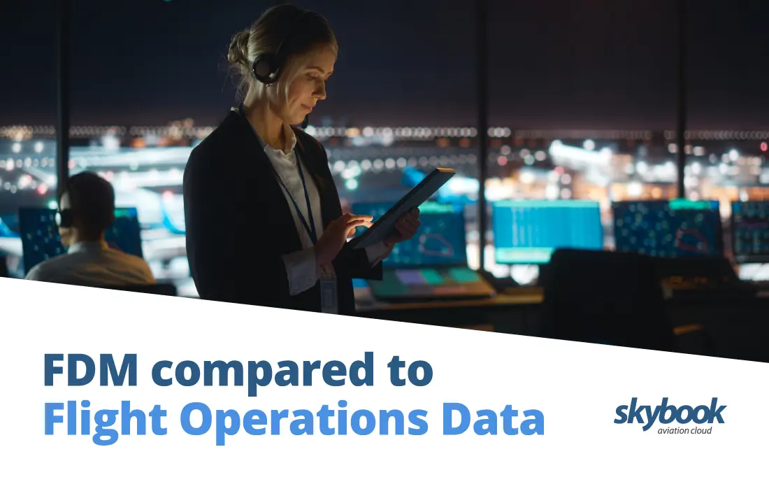 flight operations data and flight data monitoring (FDM)